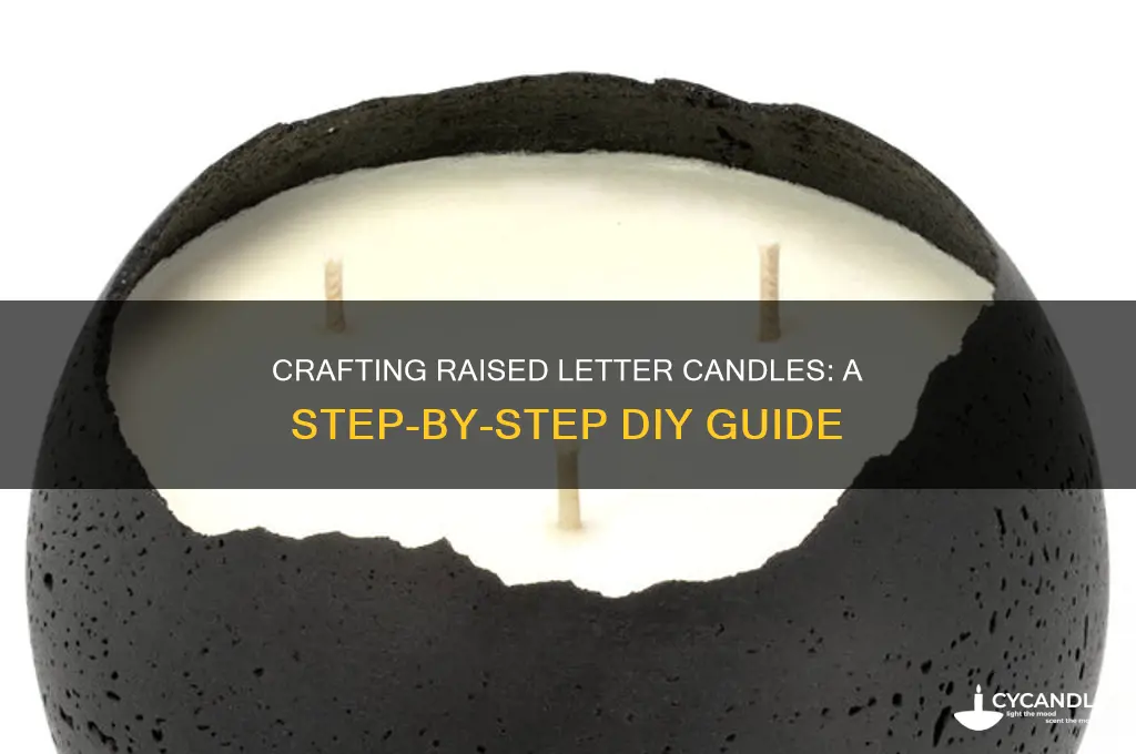 how to make raised letters in candles