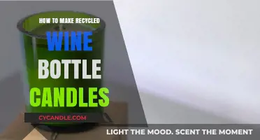 Crafting Eco-Friendly Wine Bottle Candles: A Step-by-Step Guide