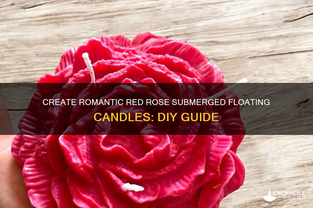 how to make red rose submerged floading candle