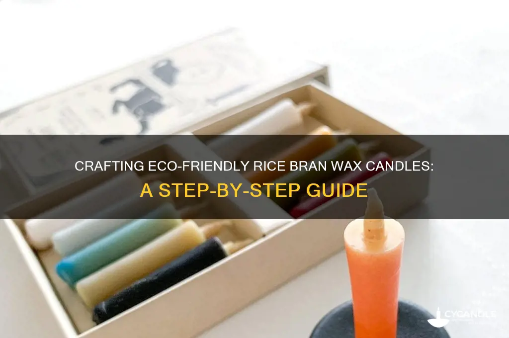 how to make rice bran wax candles