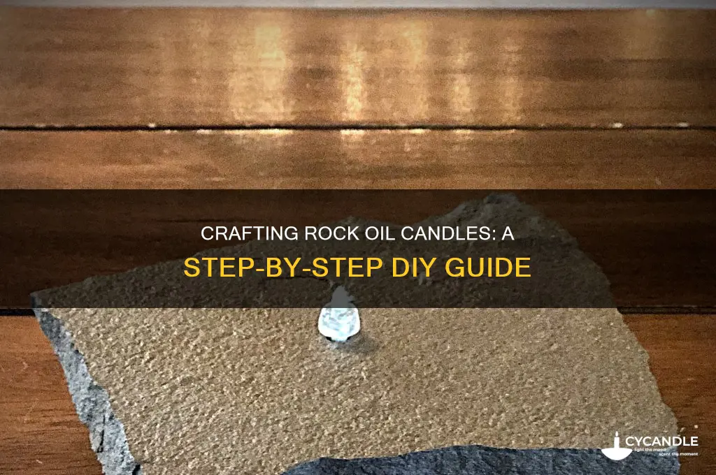 how to make rock oil candles