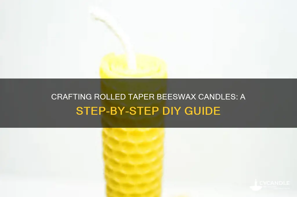 how to make rolled taper beeswax candles