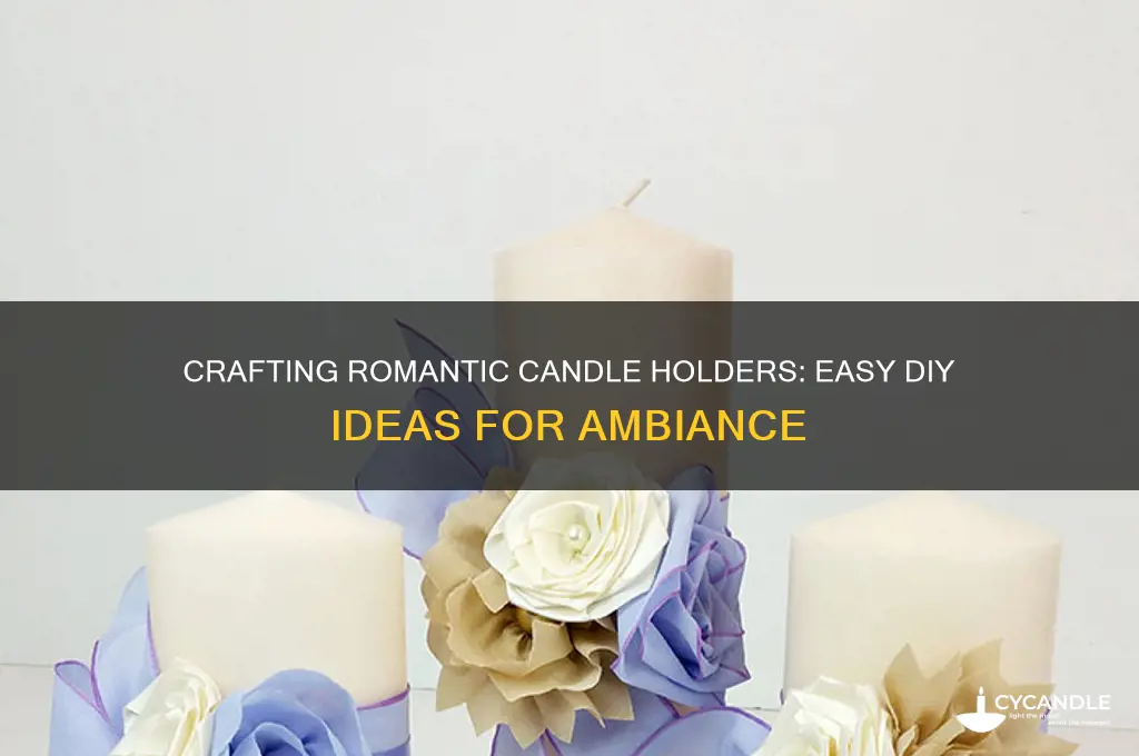 how to make romantic candle holders