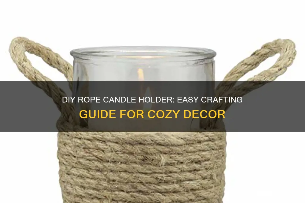 how to make rope candle holder