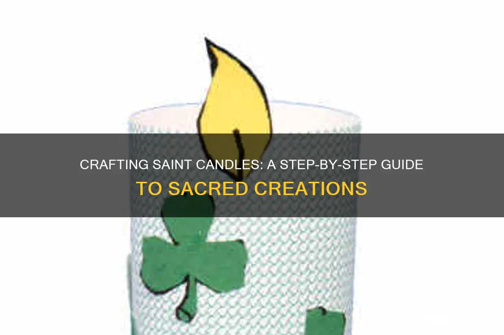 how to make saint candles