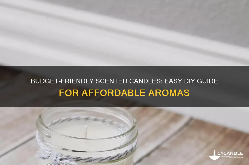 how to make scented candles cheap