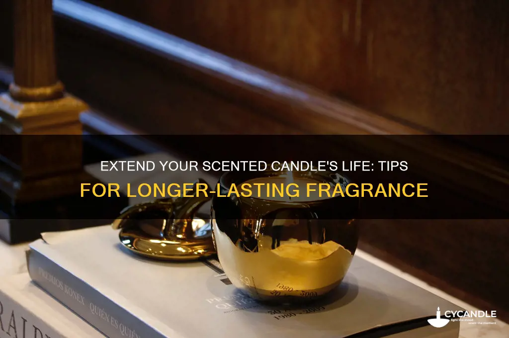how to make scented candles last longer