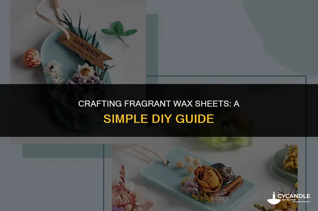 how to make scented wax sheet