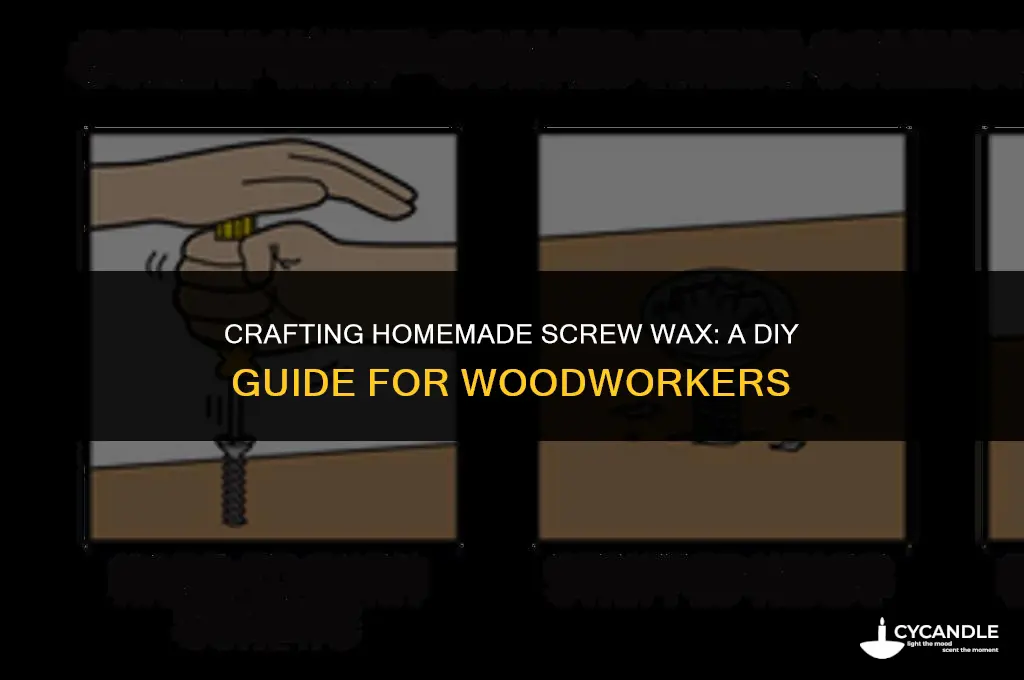 how to make screw wax