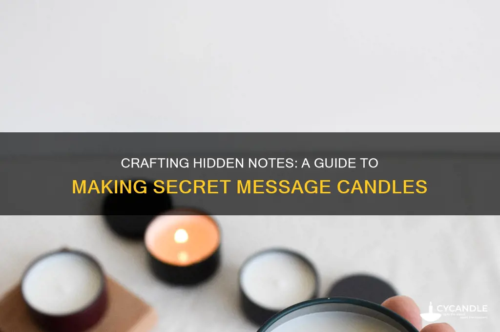 how to make secret message candle