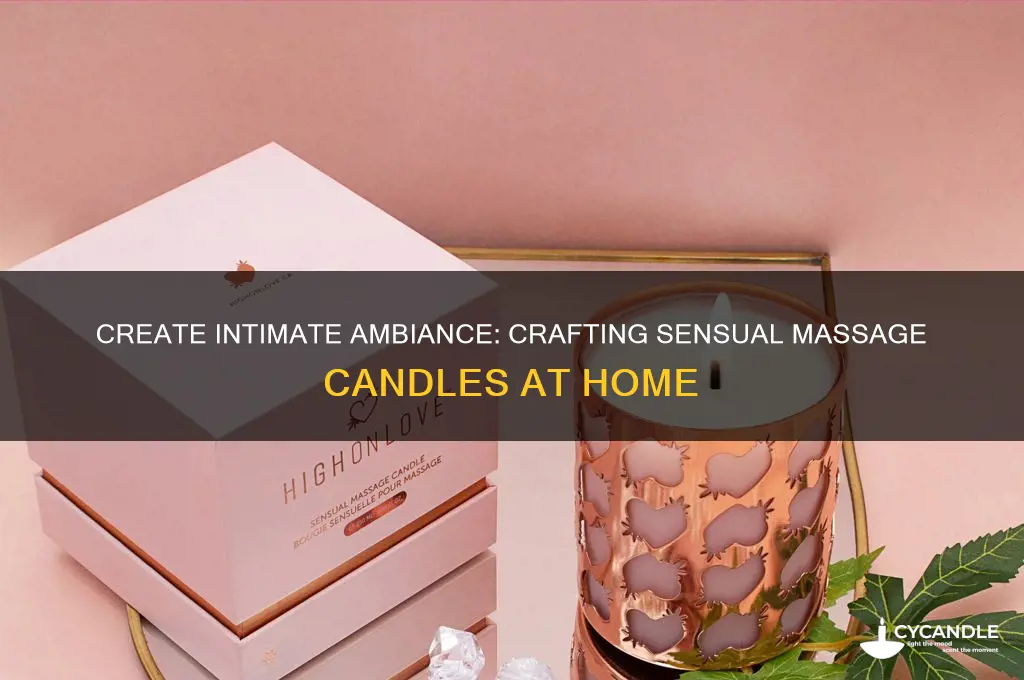 how to make sensual massage candle