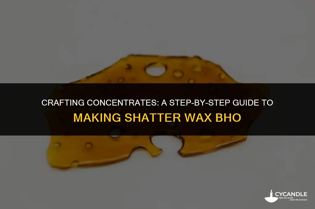 how to make shatter wax bho