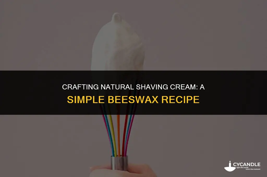 how to make shaving cream from bee wax