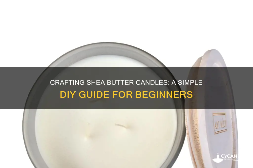 how to make shea butter candles