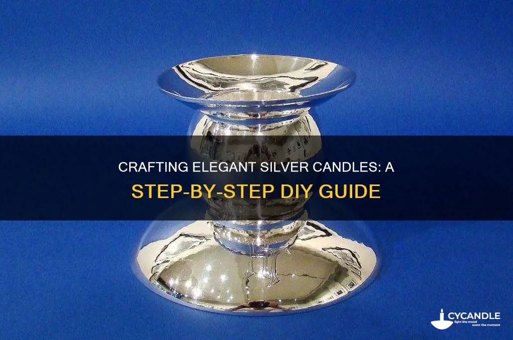 how to make silver candles