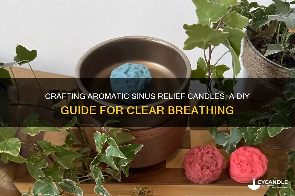 how to make sinus relief candles