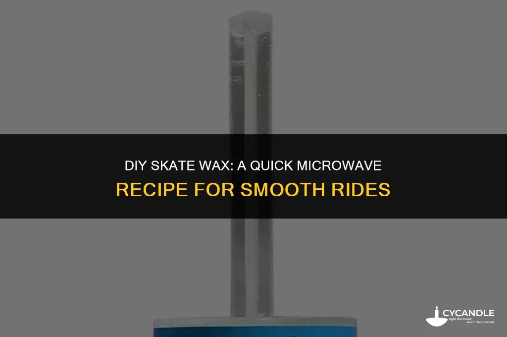 how to make skate wax in the microwave