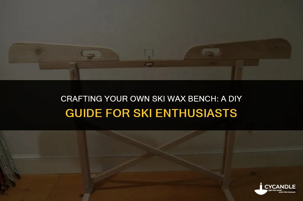 how to make ski wax bench