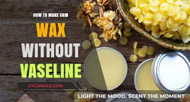 DIY Skin Wax: Natural Alternatives to Vaseline for Smooth Skin