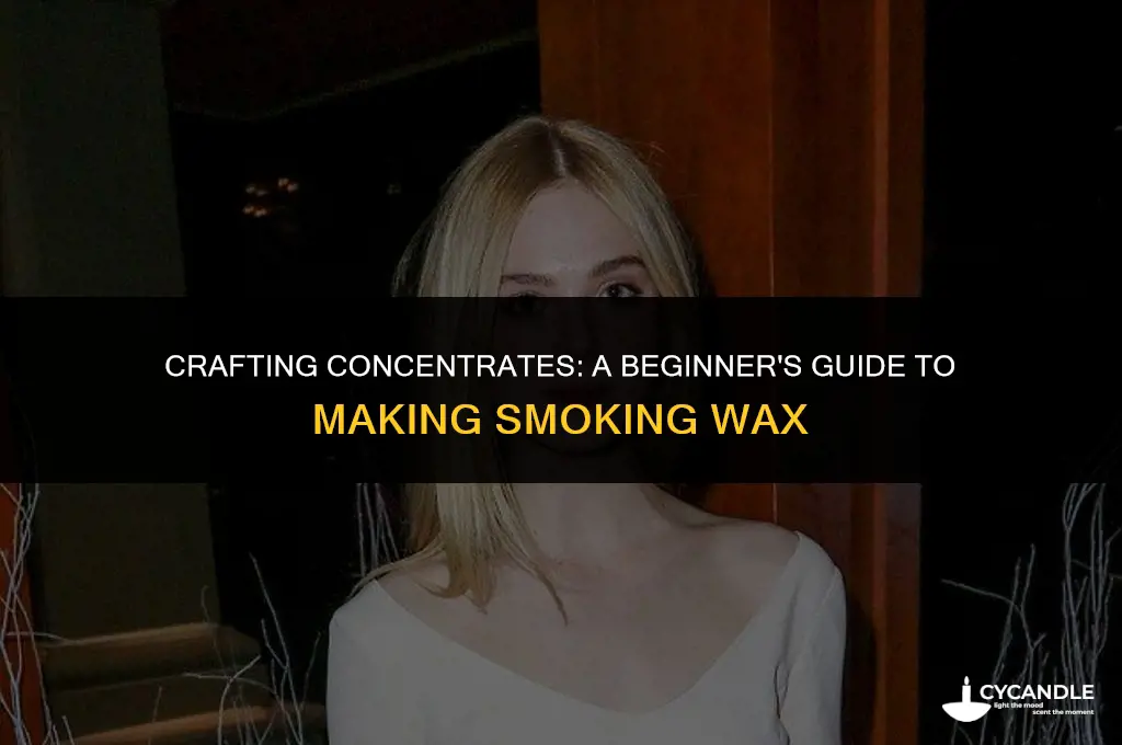 how to make smoking wax