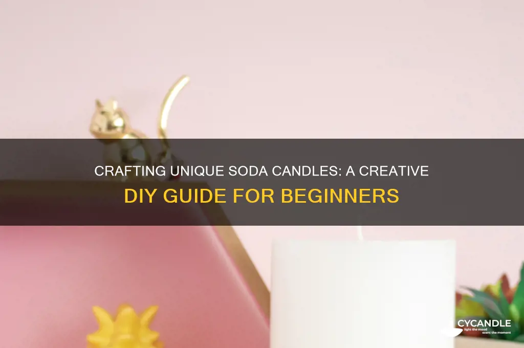 how to make soda candles