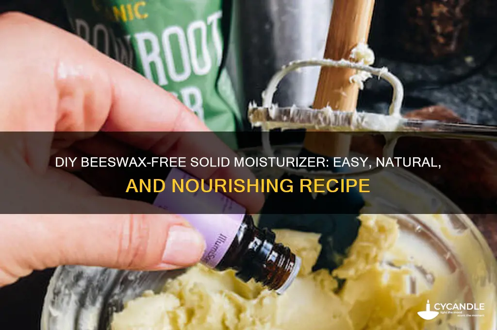 how to make solid moisturizer without beeswax