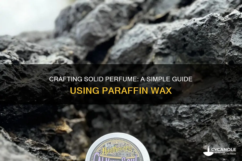 how to make solid perfume with paraffin wax