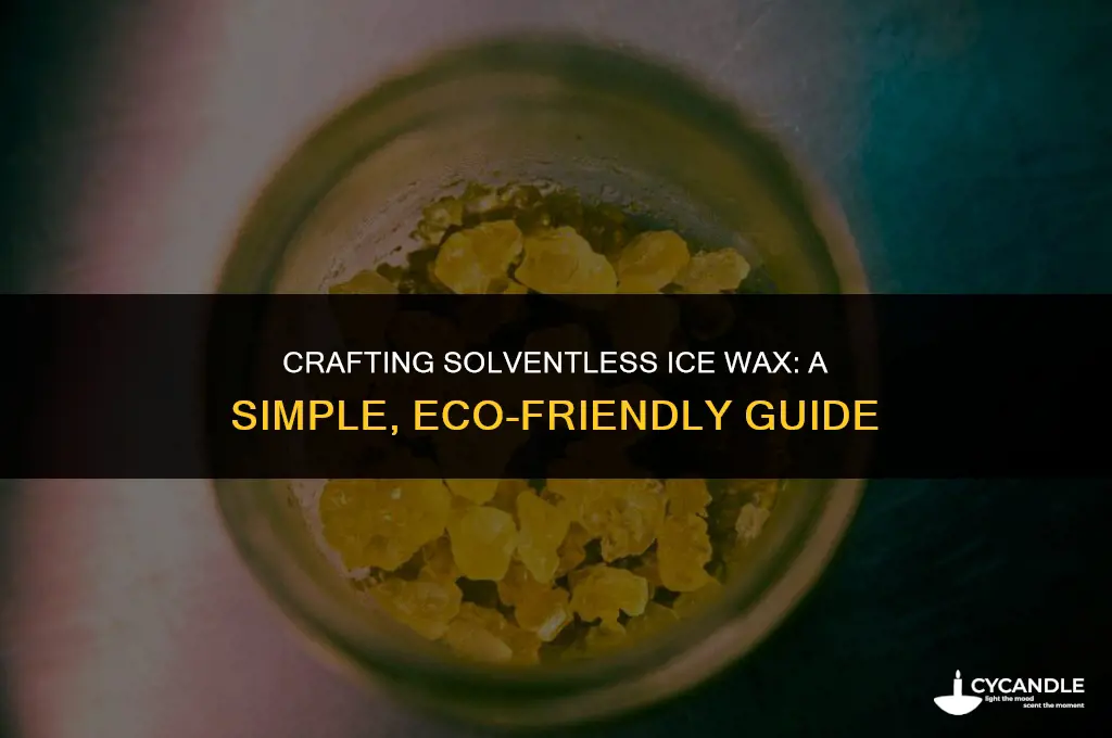 how to make solventless ice wax