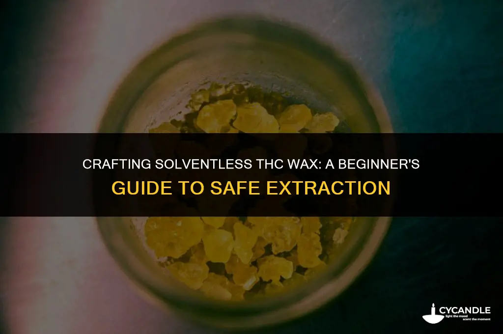 how to make solventless thc wax