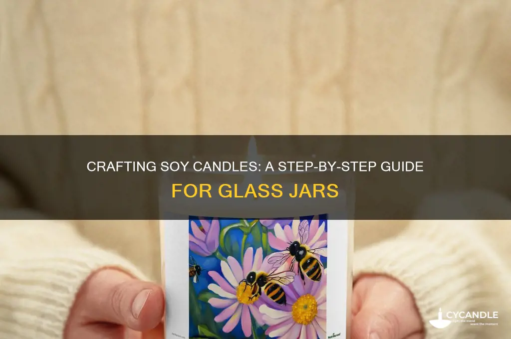 how to make soy candles in glass jars
