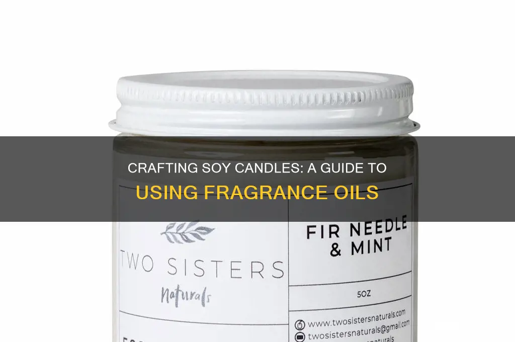 how to make soy candles with fragrance oils