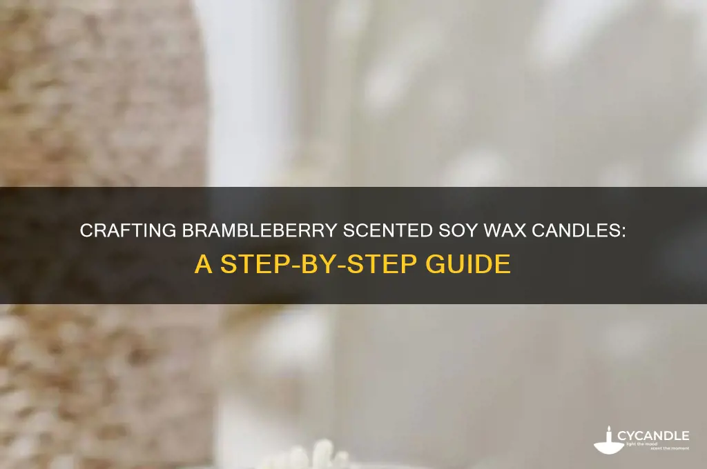how to make soy wax candles brambleberry