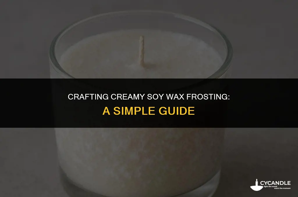 how to make soy wax frosting