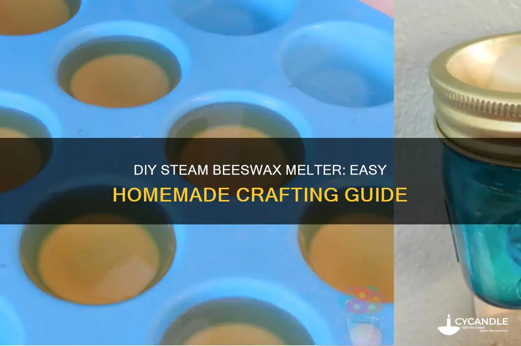 how to make steam beeswax melter