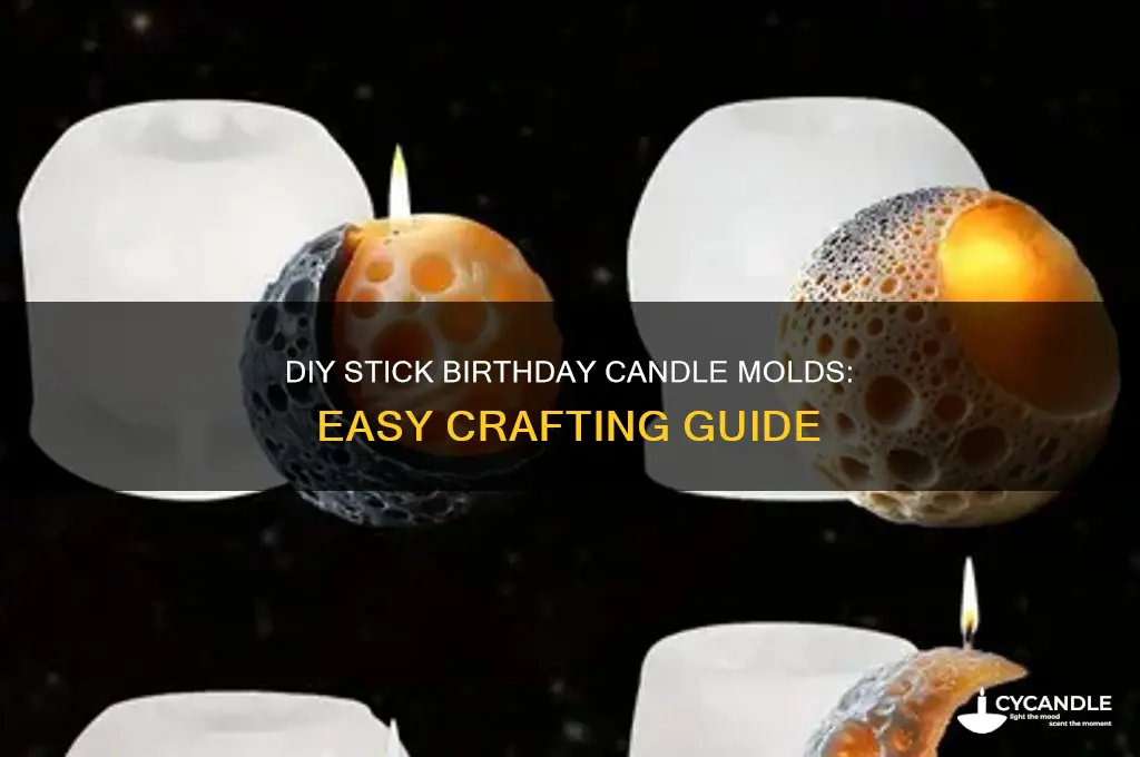 how to make stick birthday candle molds