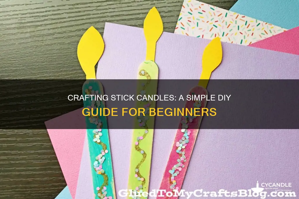 how to make stick candles