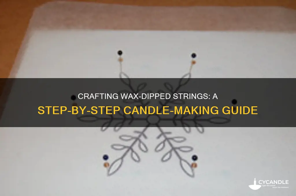 how to make string in candle wax