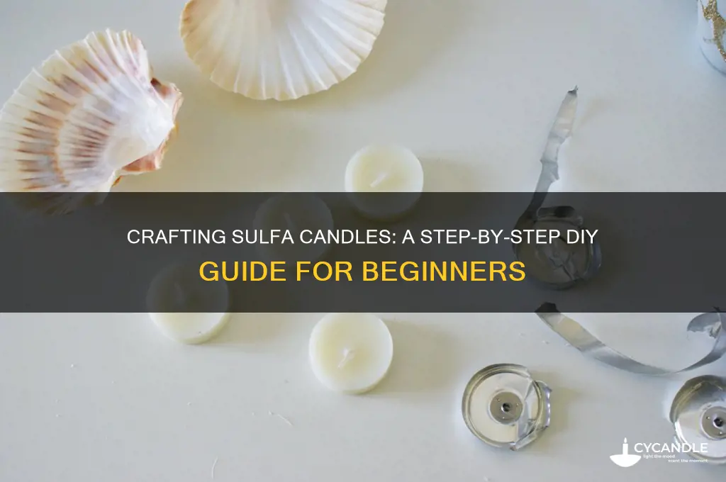 how to make sulfa candle