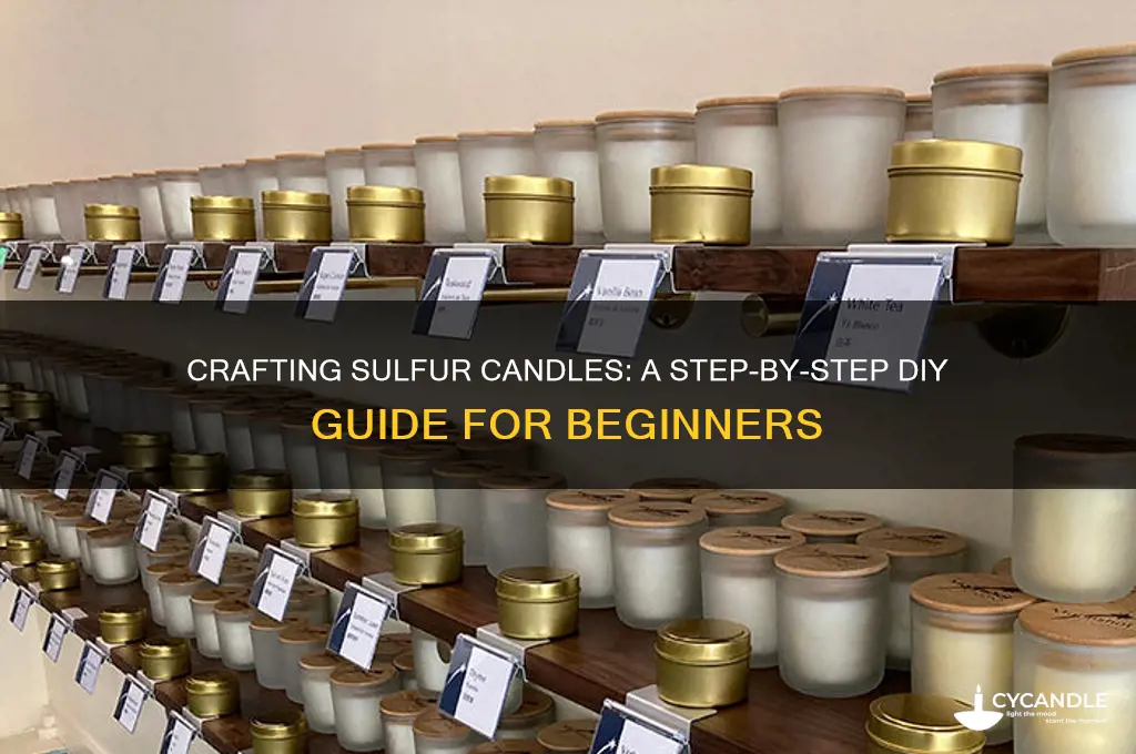 how to make sulfur candles