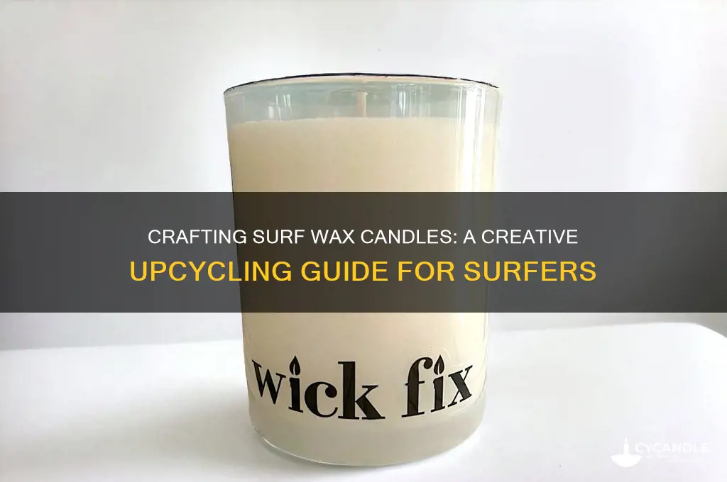 how to make surf wax candle
