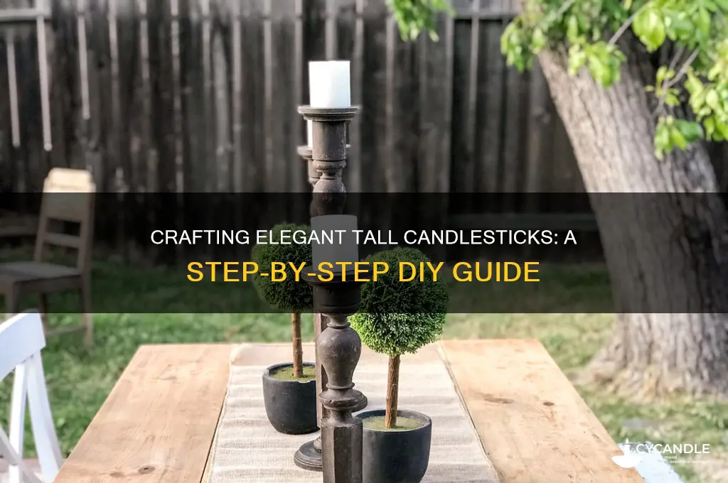 how to make tall candle sticks