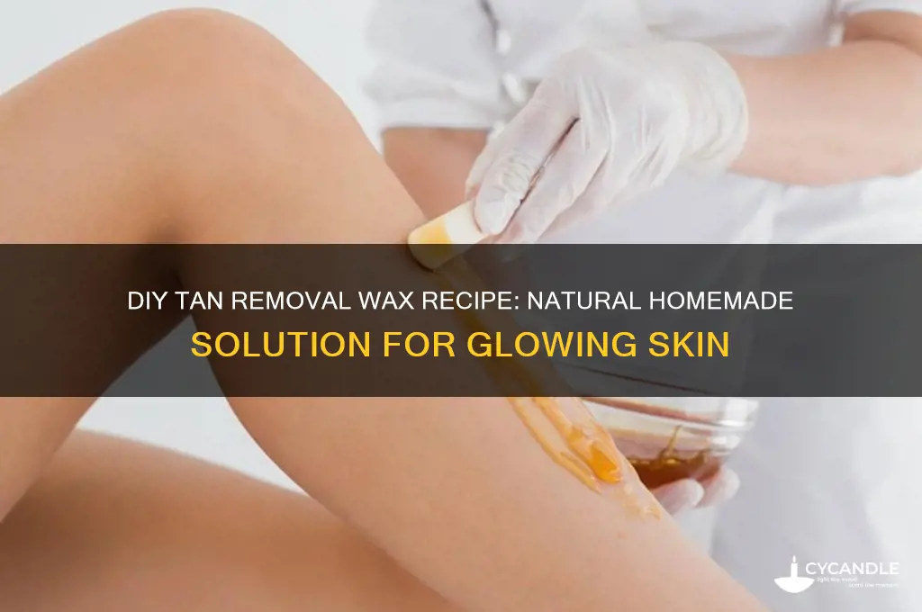 how to make tan removal wax at home