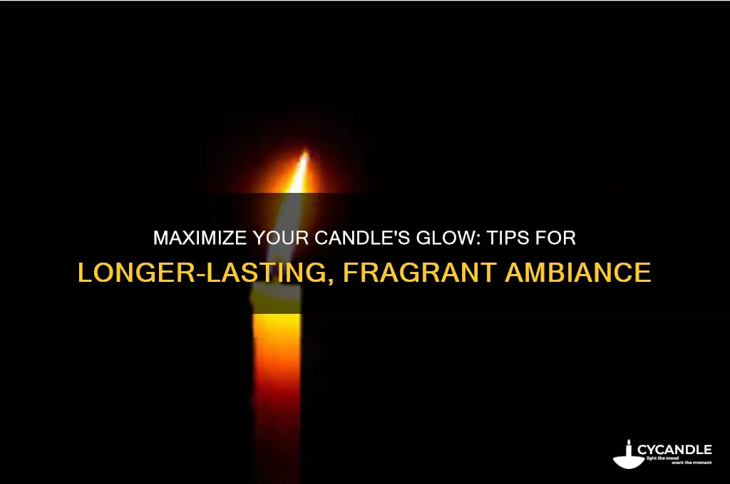 how to make the most of a candle
