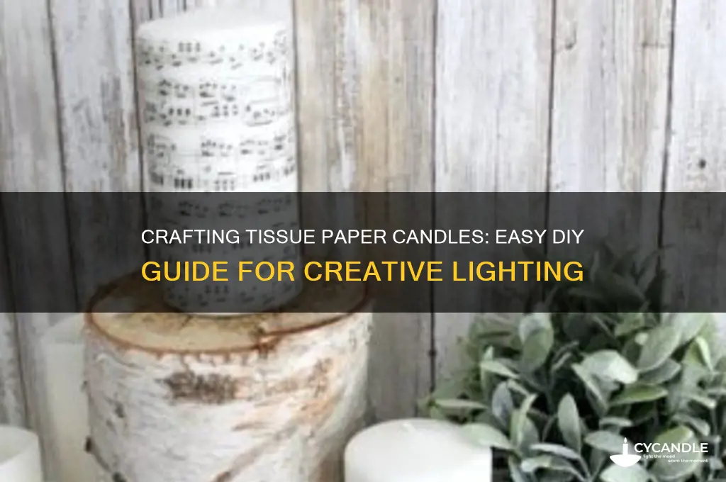 how to make tissue paper candles
