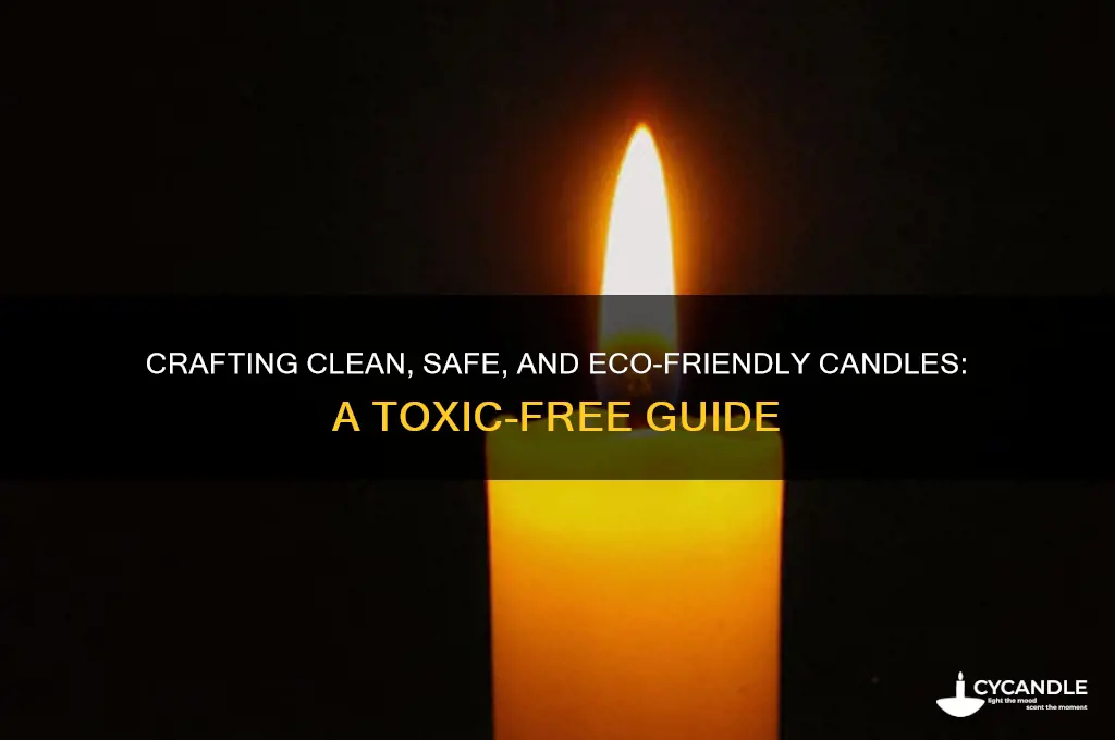 how to make toxic free candles
