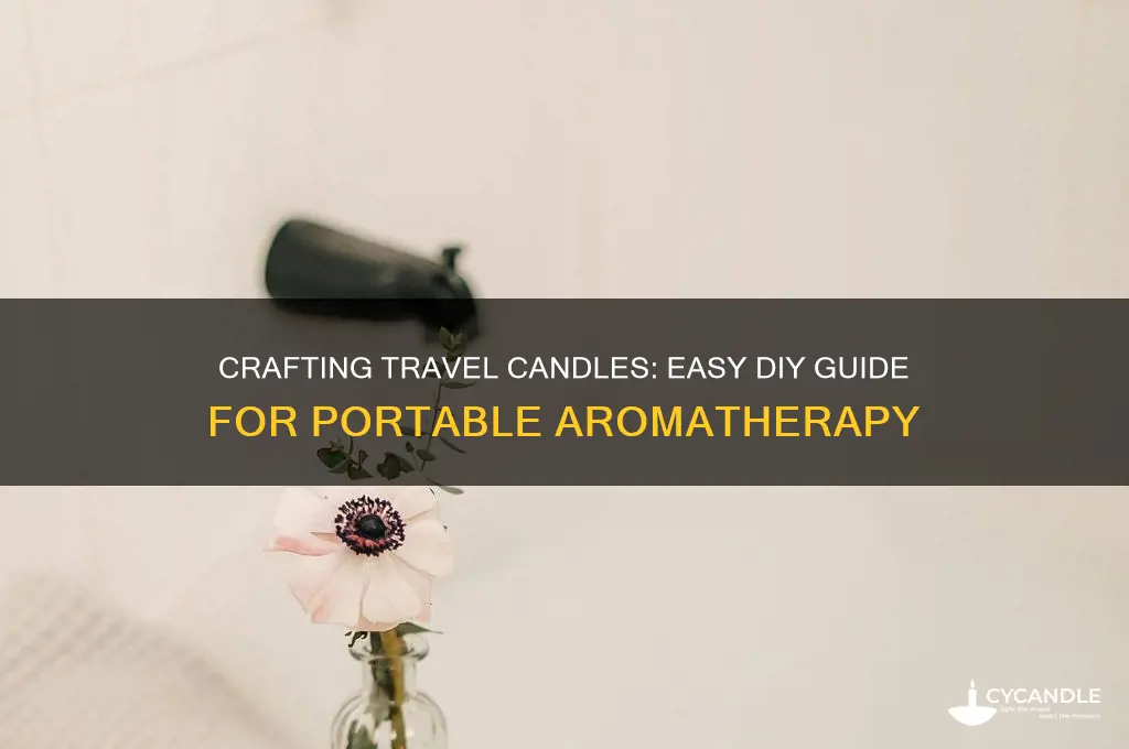 how to make travel candles