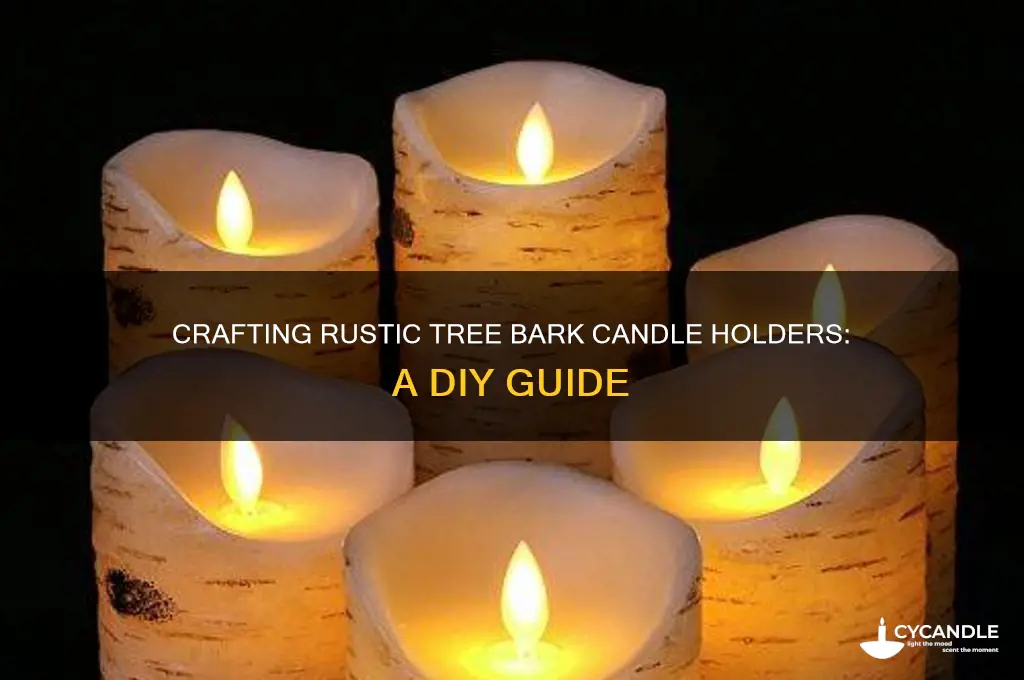 how to make tree bark candle holders