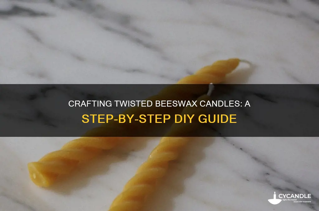 how to make twisted beeswax candles