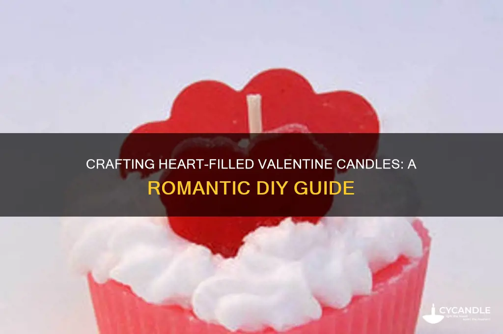 how to make valentine candles with hearts in them