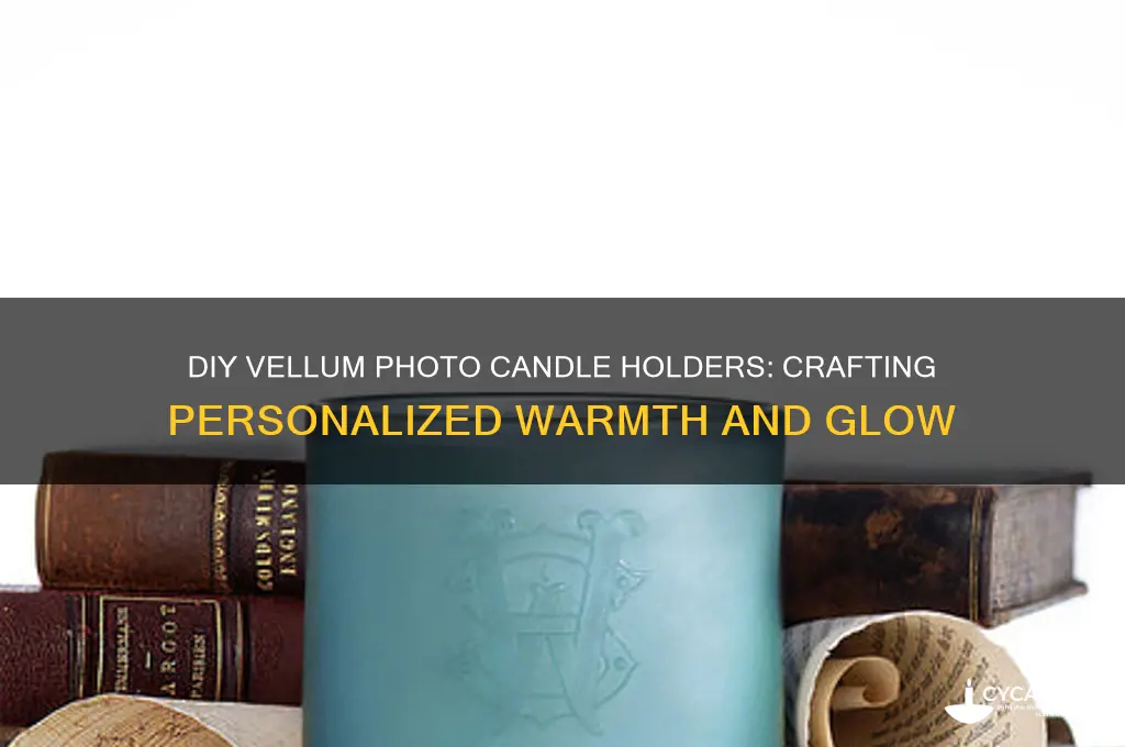 how to make vellum photo candle holders